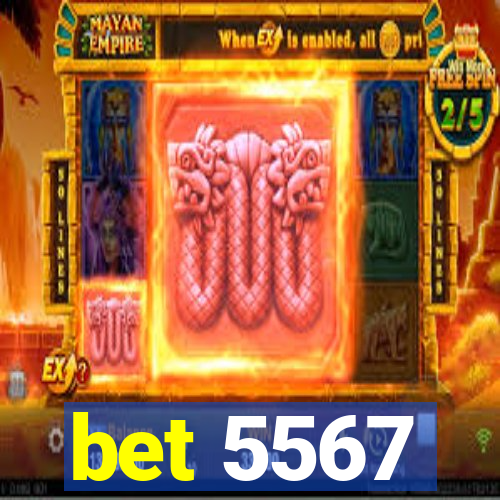 bet 5567
